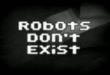 Robots dont exist huge