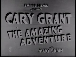 The Amazing Adventure- 1936