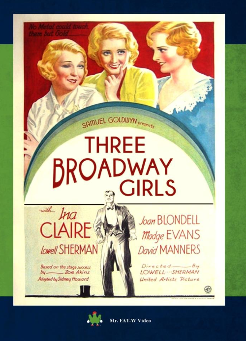 Three Broadway Girls- 1932