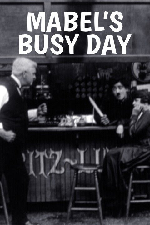 Charlie Chaplin’s “Mabel’s Busy Day”- 1914