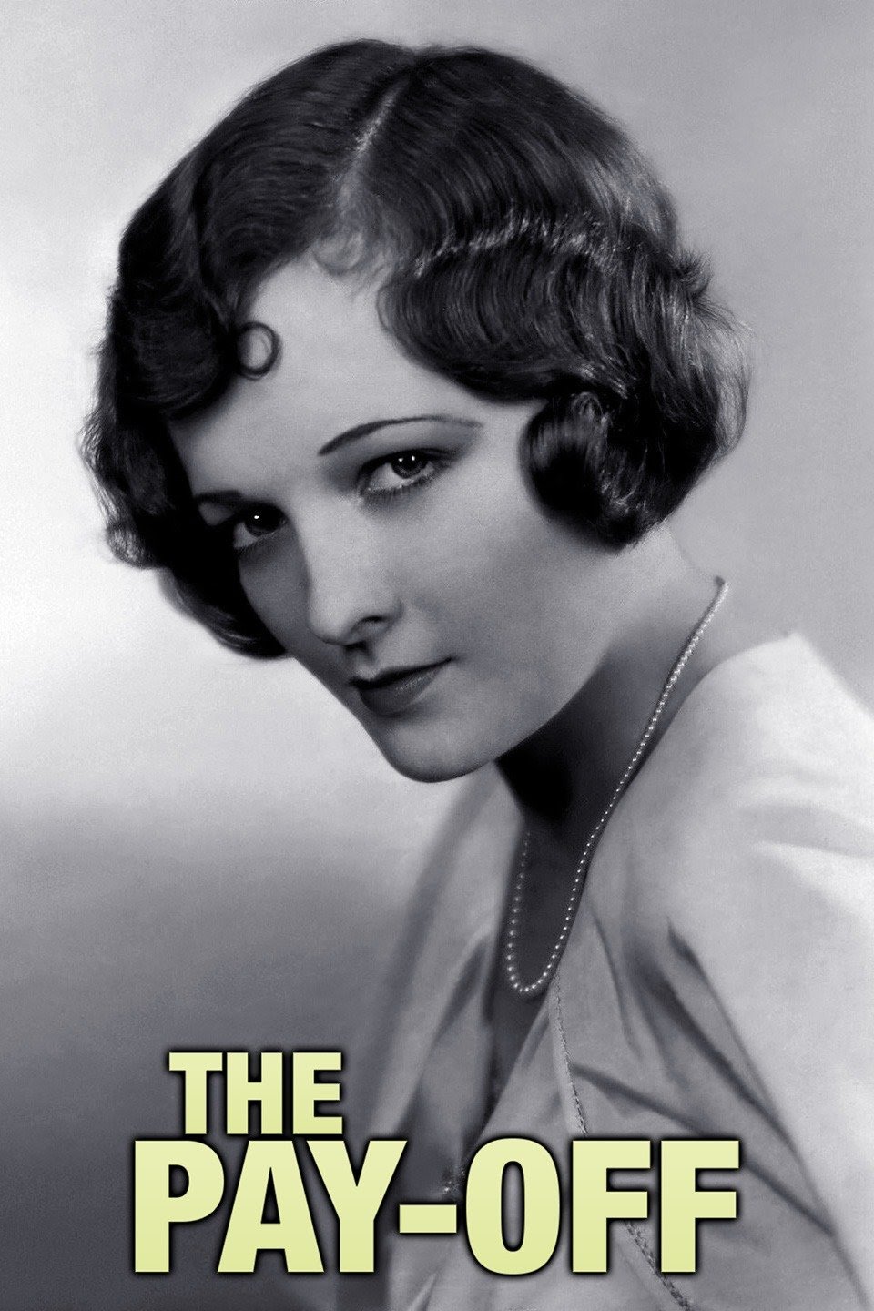 The Pay-Off- 1930