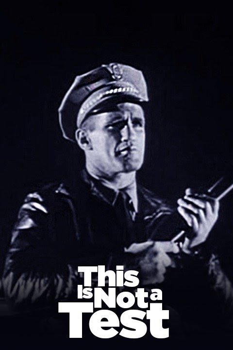 This Is Not a Test- 1962