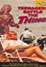 Teenagers Battle The Thing- 1959