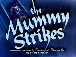 The Mummy Strikes- 1943