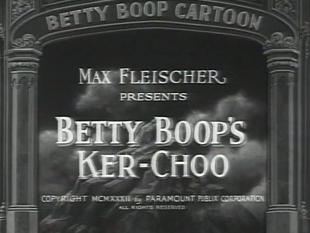 Betty Boop’s Ker-Choo-1933